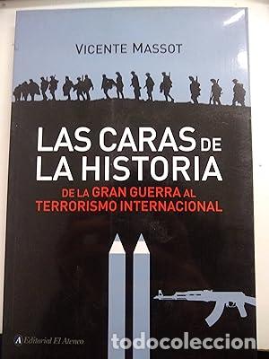 Libros: Las caras de la historia. De la gran guerra al terrorismo internacional