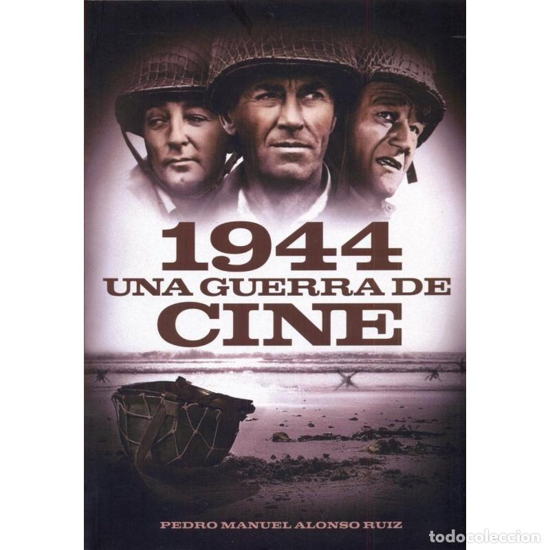 Libros: 1944. Una Guerra De Cine