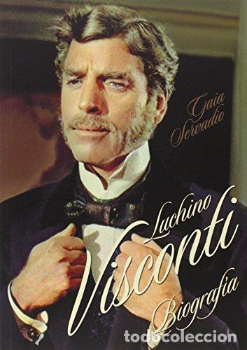 Libros: LUCHINO VISCONTI. Biografia