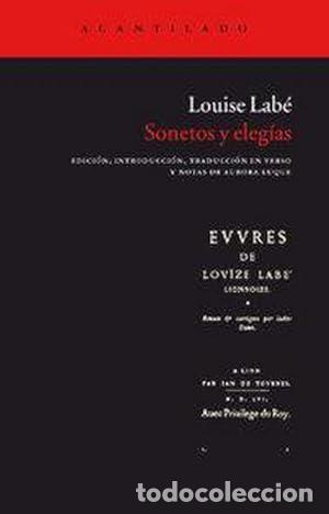 Libros: Sonetos y eleg&iacute;as. Edici&oacute;n, introducci&oacute;n, traducci&oacute;n en verso y notas de Aurora Luque - LAB&Eacute;, LOUISE