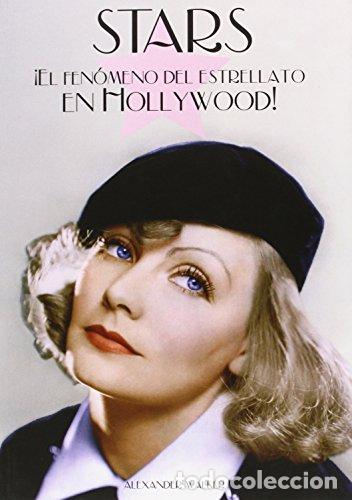 Libros: Stars: El Fen&oacute;meno Del Estrellato En Hollywood