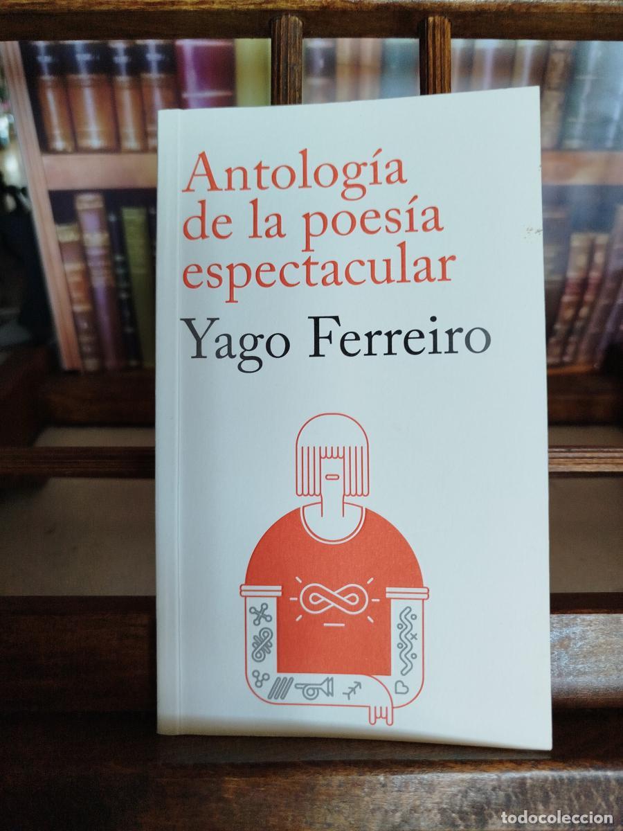 Libros: Antolog&iacute;a de la poes&iacute;a espectacular - VV. AA