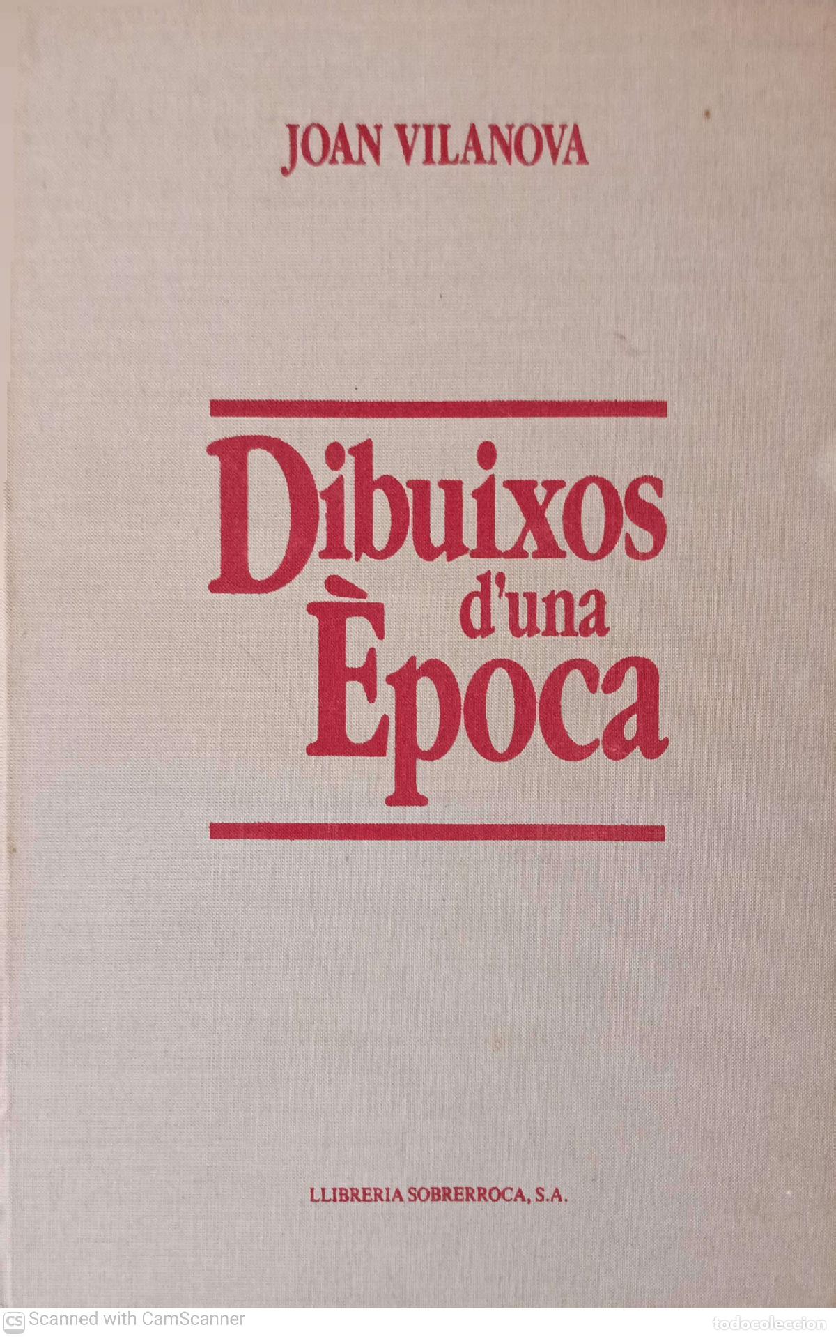 Libros: Dibuixos d'una &eacute;poca - Joan Valanova