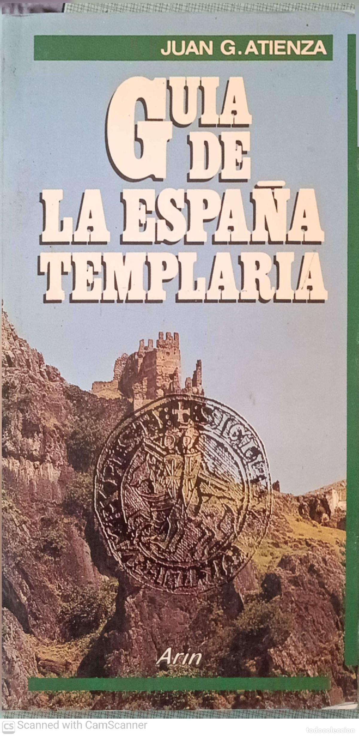 Libros: Guia de la Espa&ntilde;a templaria - Juan G. Atienza