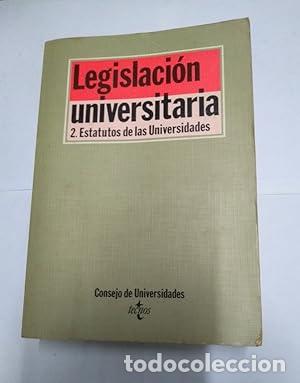 Libros: Legislaci&oacute;n universitaria, 2. Estatutos de las Universidades