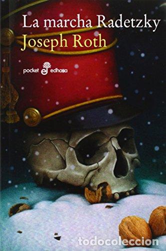 Libros: La Marcha Radetzky - Joseph Roth