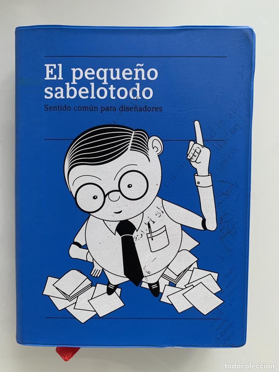 Libros: EL PEQUE&Ntilde;O SABELOTODO. Sentido com&uacute;n para dise&ntilde;adores - Robert Klanten, Mika Mischler y Silja Bilz