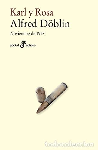 Libros: KARL Y ROSA Noviembre de 1918