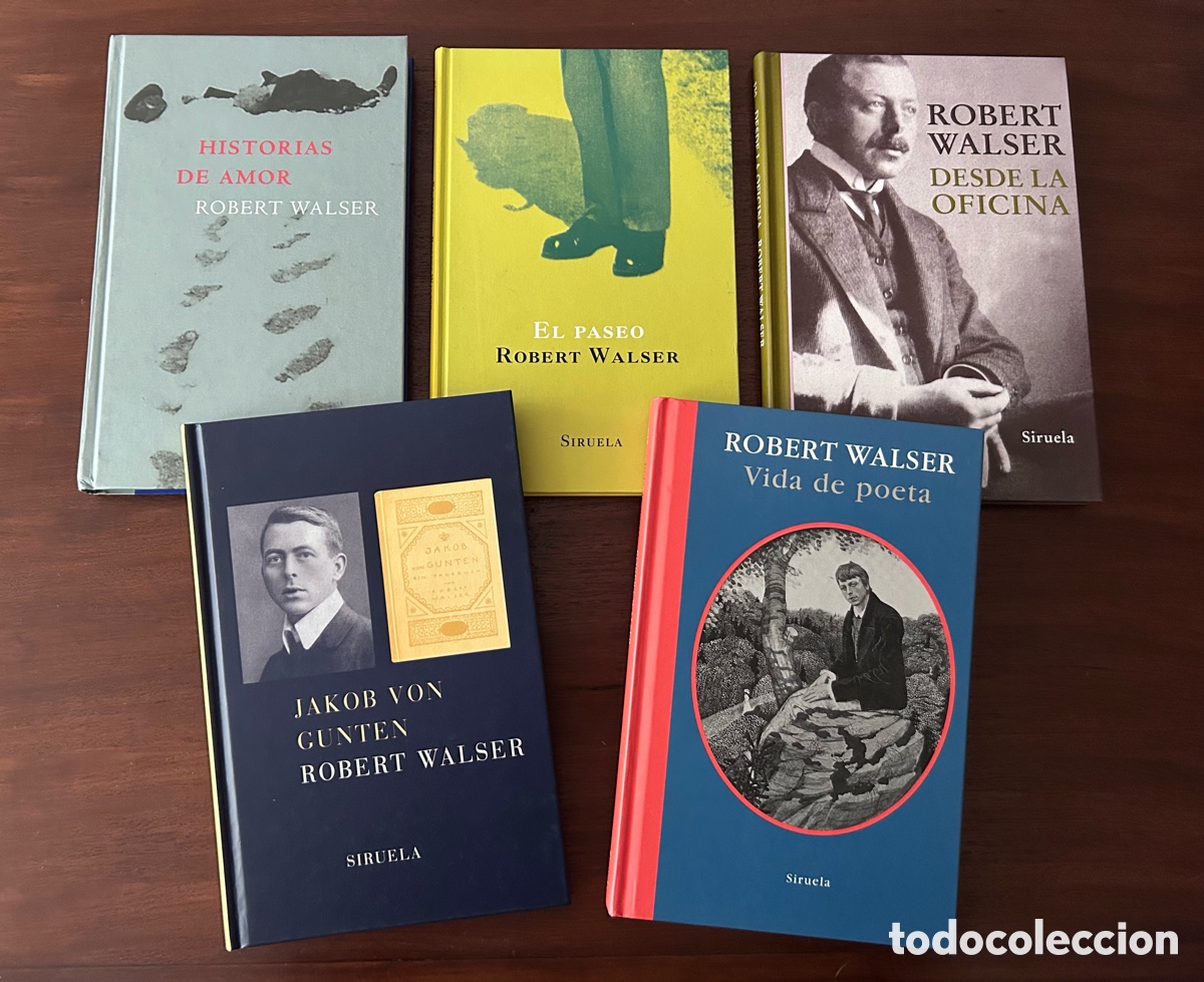 books: LOTE ROBERT WALSER. DESDE LA OFICINA. HISTORIAS DE AMOR. EL PASEO. EDITORIAL SIRUELA
