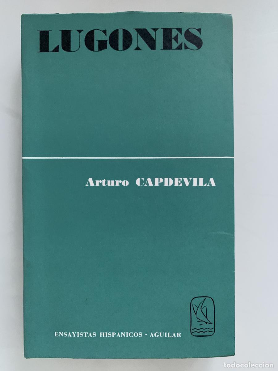 Libros: LUGONES - Arturo Capdevila