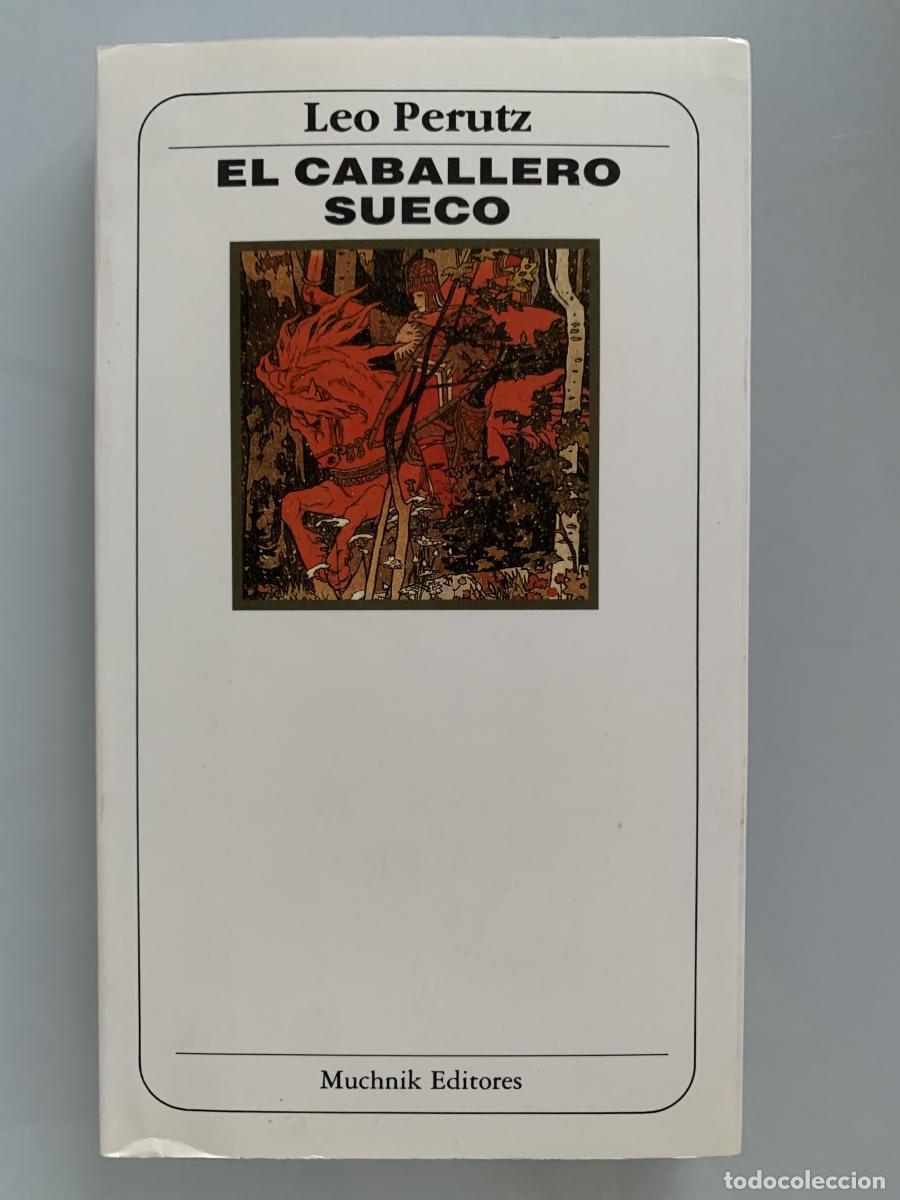 Libros: EL CABALLERO SUECO - Leo Perutz