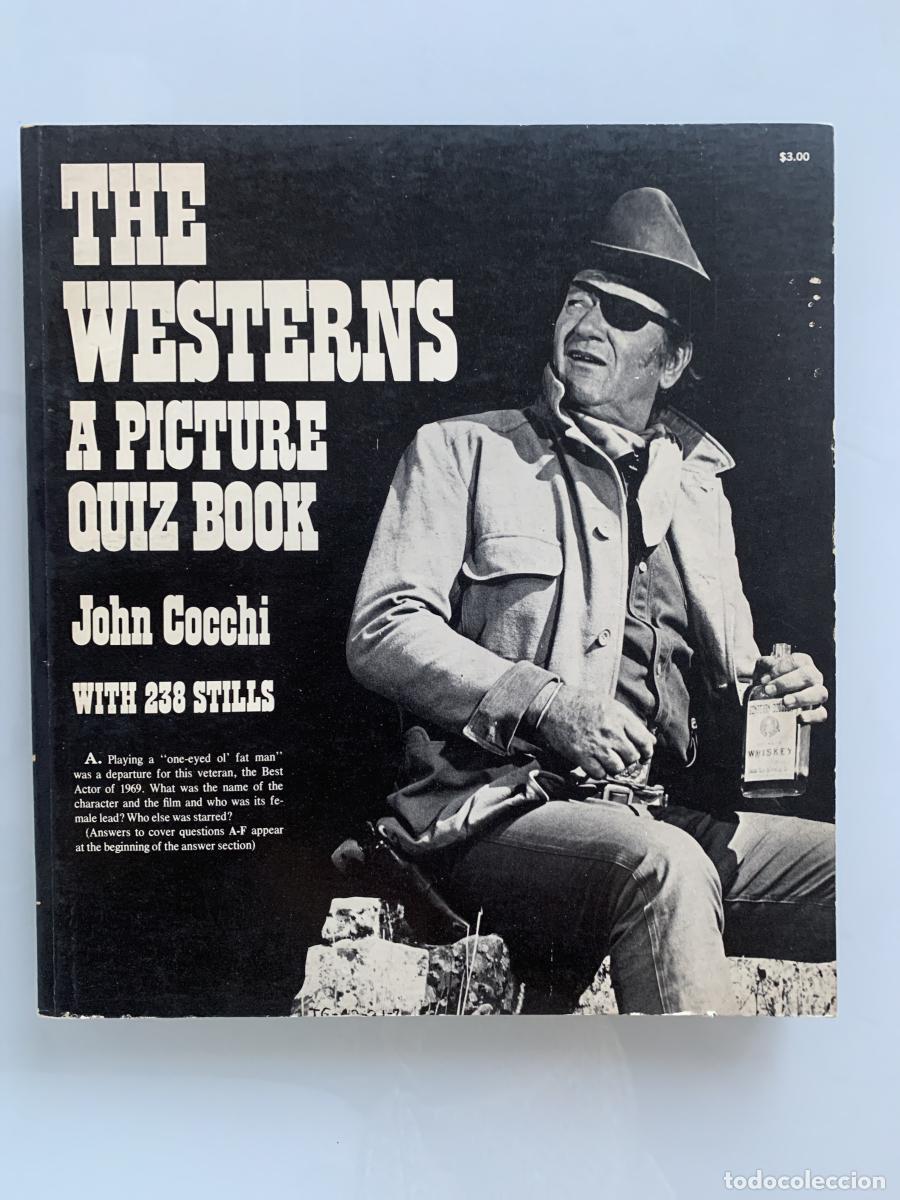 Libros: THE WESTERNS: A PICTURE QUIZ BOOK - John Cocchi