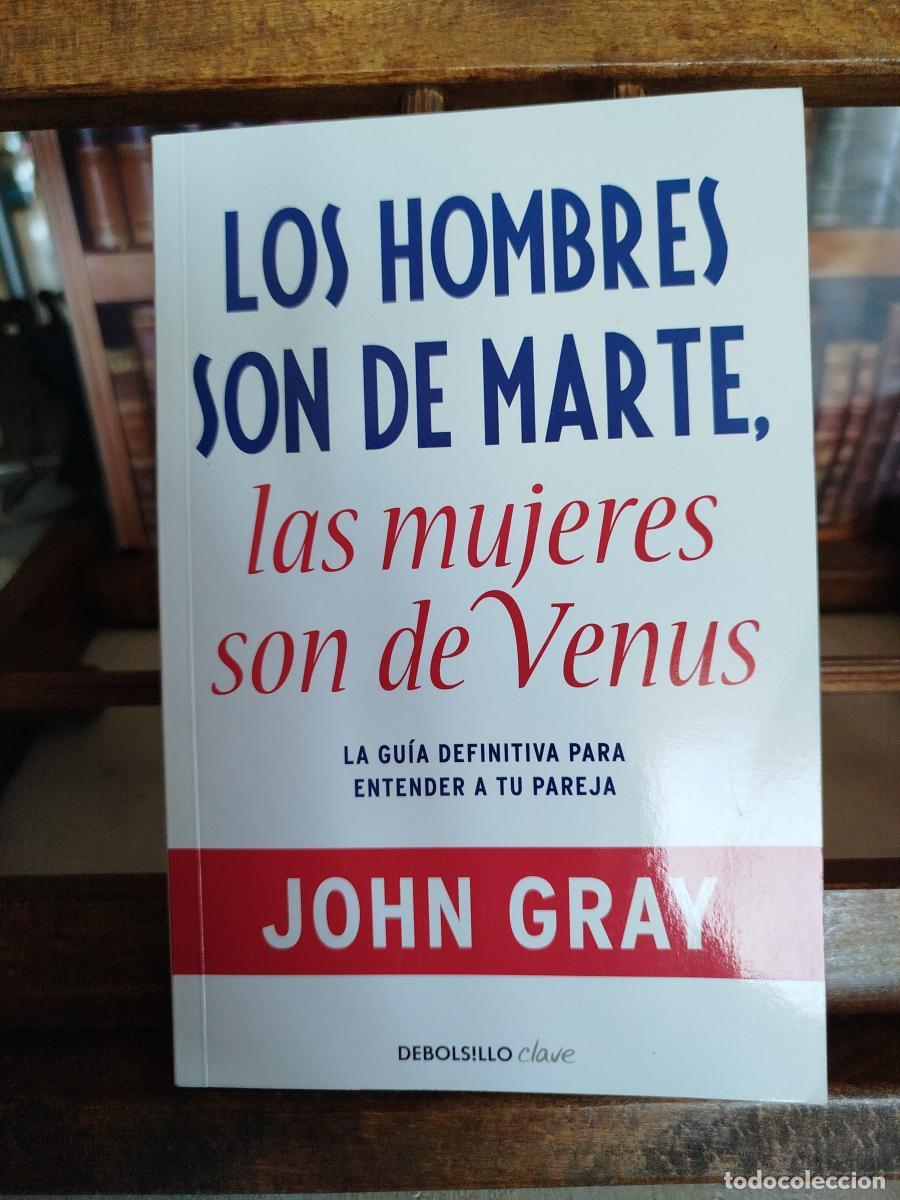 Libros: Los hombres son de Marte, las mujeres son de Venus - Gray, John