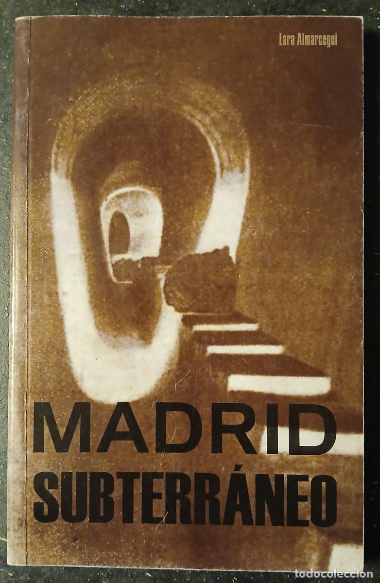 Libros: Madrid subterr&aacute;neo. Lara Almarcegui.