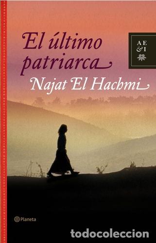 Libros: El &uacute;ltimo patriarca - Najat El Hachmi