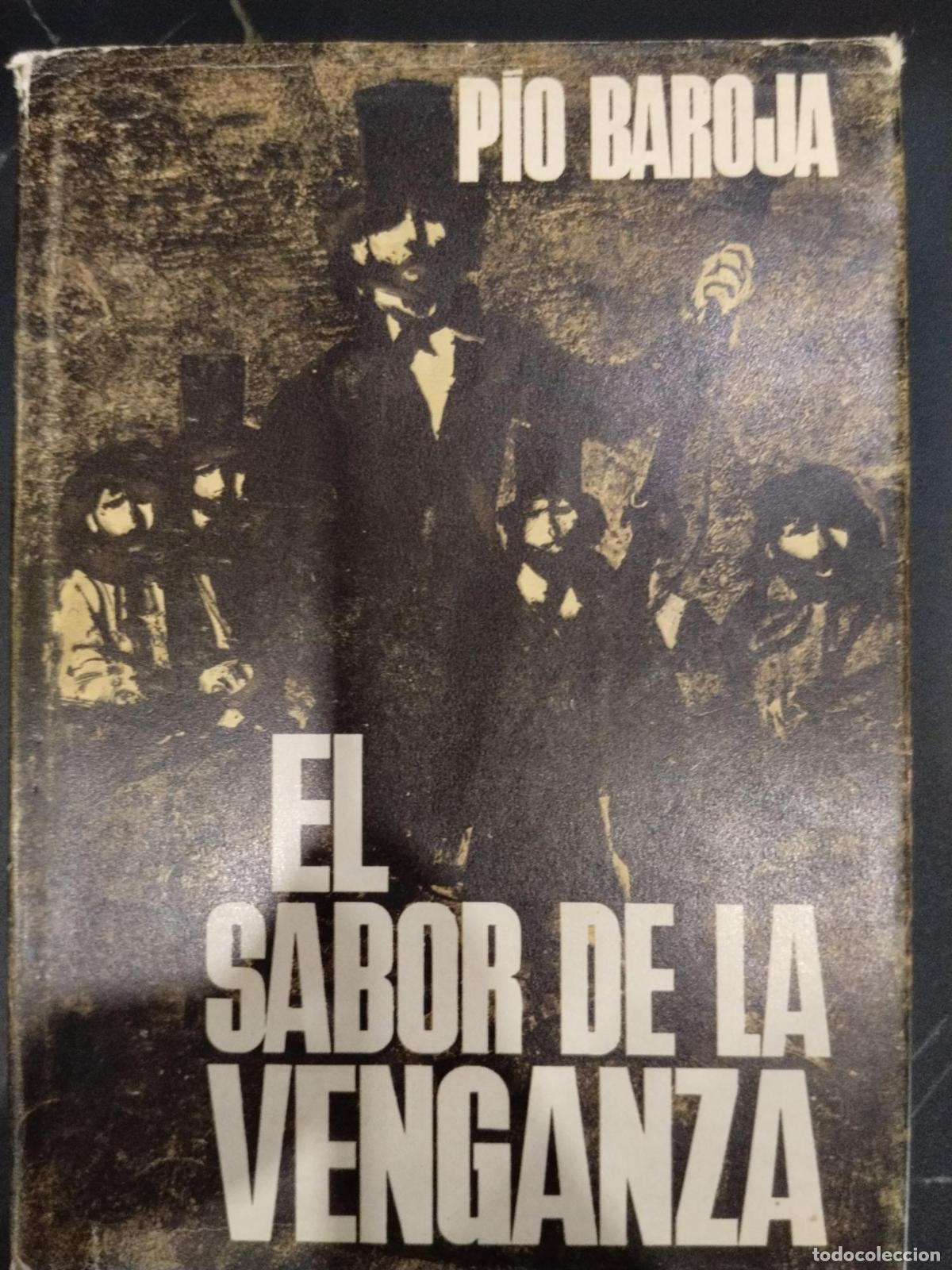 Libros: El sabor de la venganza - Baroja, P&iacute;o
