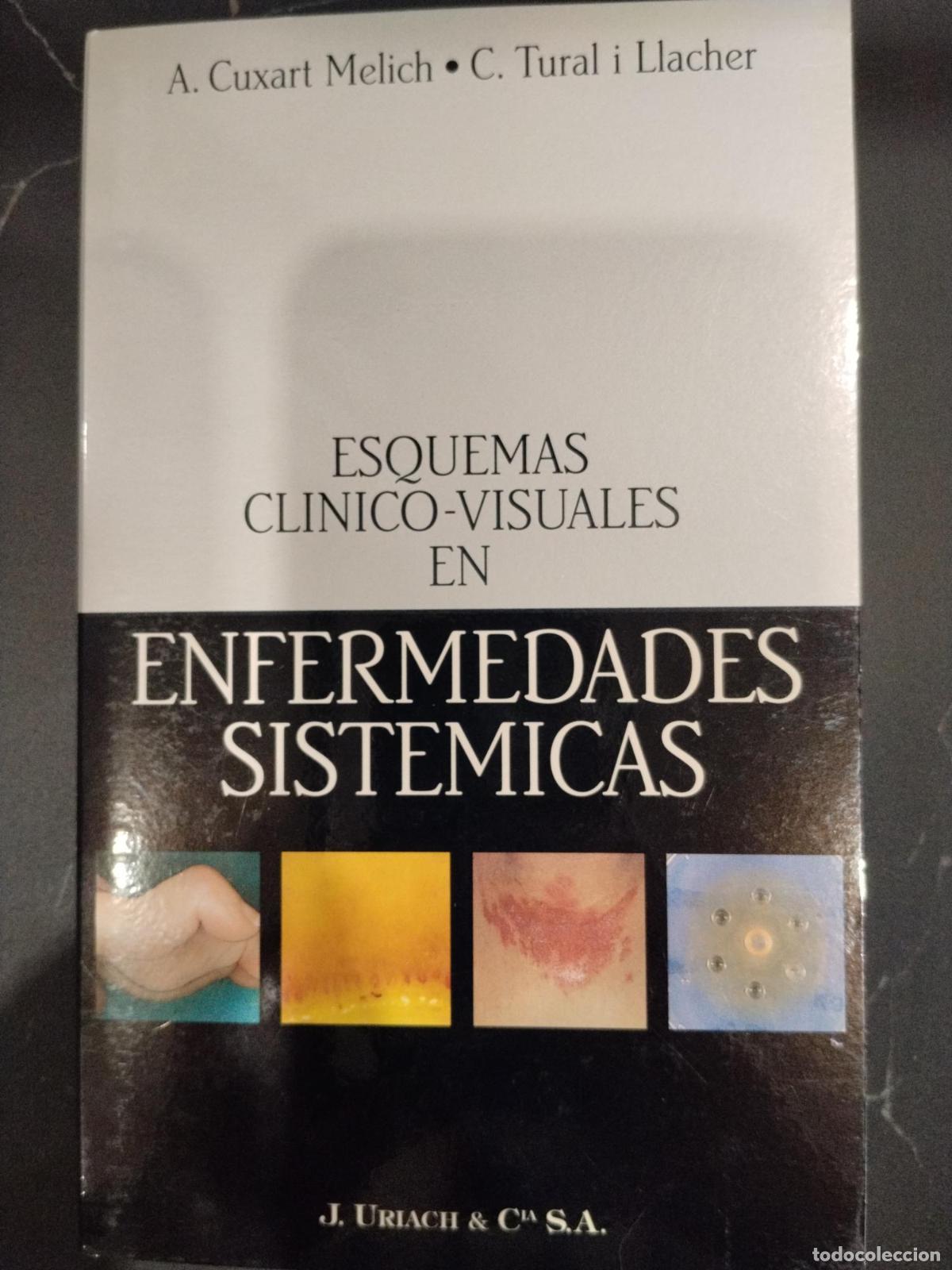 Libros: Esquemas cl&iacute;nico-visuales en enfermedades sistem&aacute;ticas - A. Cuxart Melich; C. Tural i Llacher