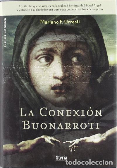 Livres: La conexi&oacute;n Buonarroti- 9788492520251