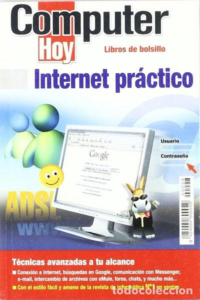 Libros: Internet pr&aacute;ctico Computer Hoy- 9788486249984