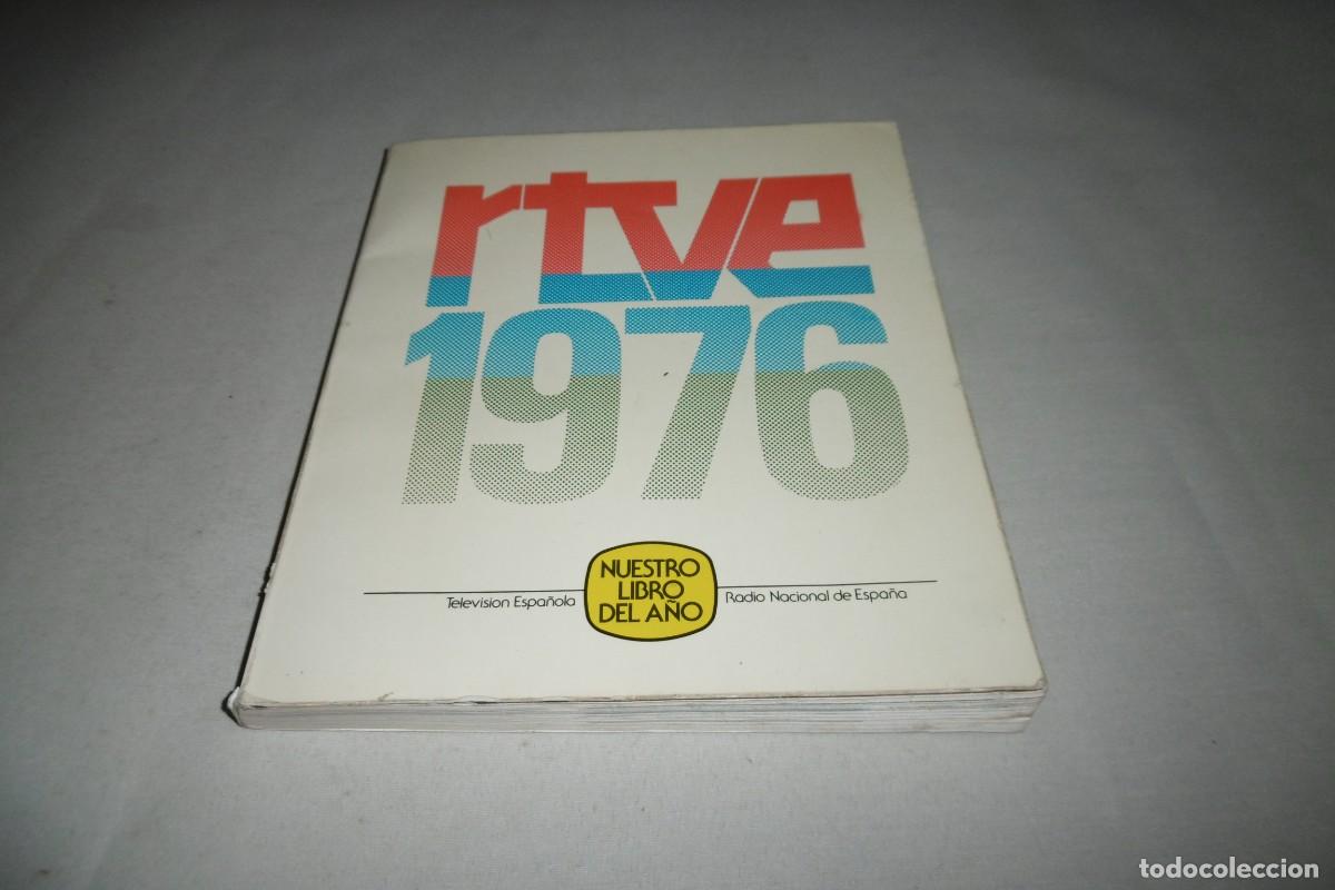 Libros: LIBRO RTVE 1976 NUESTRO A&Ntilde;O EN IMAGENES