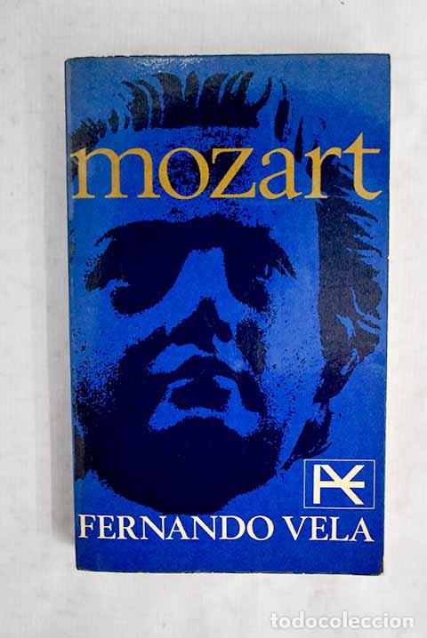 B&uuml;cher: Mozart: Vela, Fernando.- Vela, Fernando