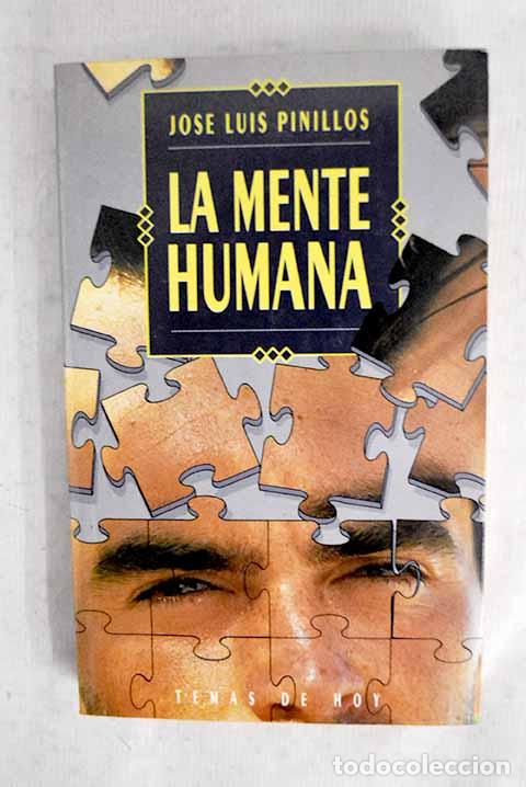 B&uuml;cher: La mente humana: Pinillos, Jos&eacute; Luis.- Pinillos, Jos&eacute; Luis