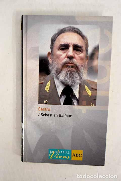 B&uuml;cher: Castro: Balfour, Sebastian.- Balfour, Sebastian