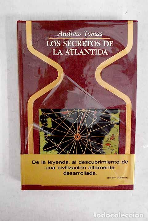 books: Los secretos de la Atl&aacute;ntida.- Tomas, Andrew
