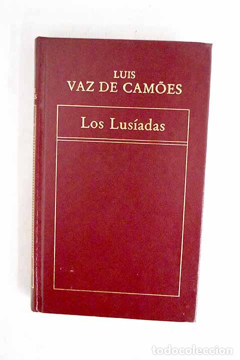 books: Los Lus&iacute;adas: Camoes, Lu&iacute;s de.- Camoes, Lu&iacute;s de