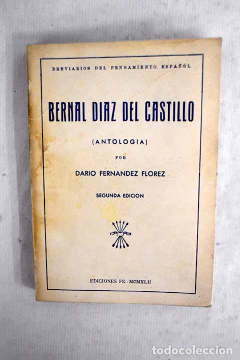 Livres: Bernal D&iacute;az del Castillo: (antolog&iacute;a).- D&iacute;az del Castillo, Bernal