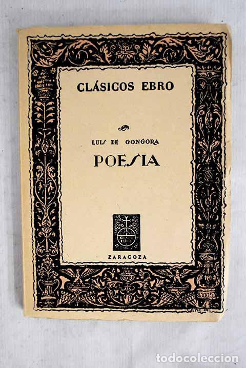 Livres: Poes&iacute;a: G&oacute;ngora y Argote, Luis de.- G&oacute;ngora y Argote, Luis de