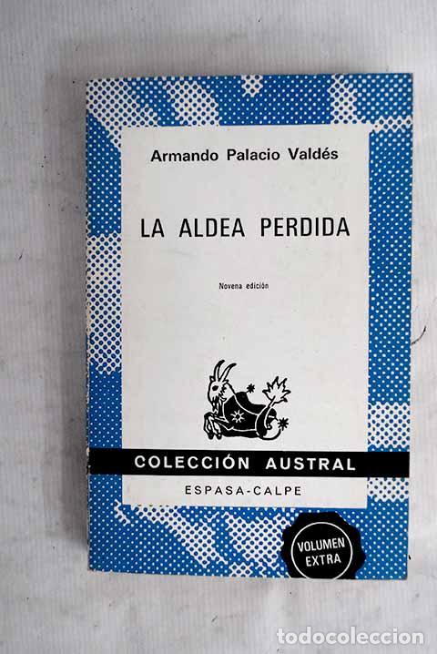 Livres: La aldea perdida: Palacio Vald&eacute;s, Armando.- Palacio Vald&eacute;s, Armando