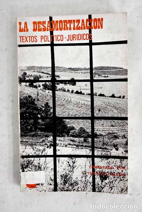 Livres: La desamortizaci&oacute;n. Textos pol&iacute;tico-jur&iacute;dicos