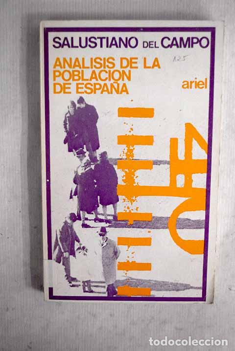 Livres: An&aacute;lisis de la poblaci&oacute;n de Espa&ntilde;a.- Campo Urbano, Salustiano del