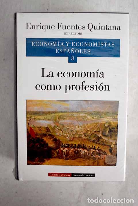Libros: Econom&iacute;a y economistas espa&ntilde;oles, tomo VIII