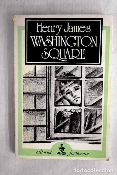 Libros: Washington Square: James, Henry.- James, Henry