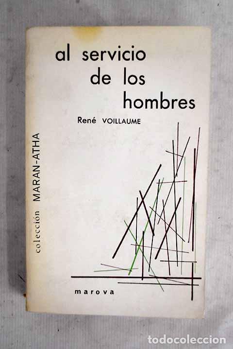 Libros: Al servicio de los hombres.- Voillaume, Ren&eacute;