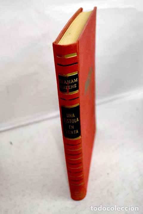 Libros: Una pistola en venta.- Greene, Graham