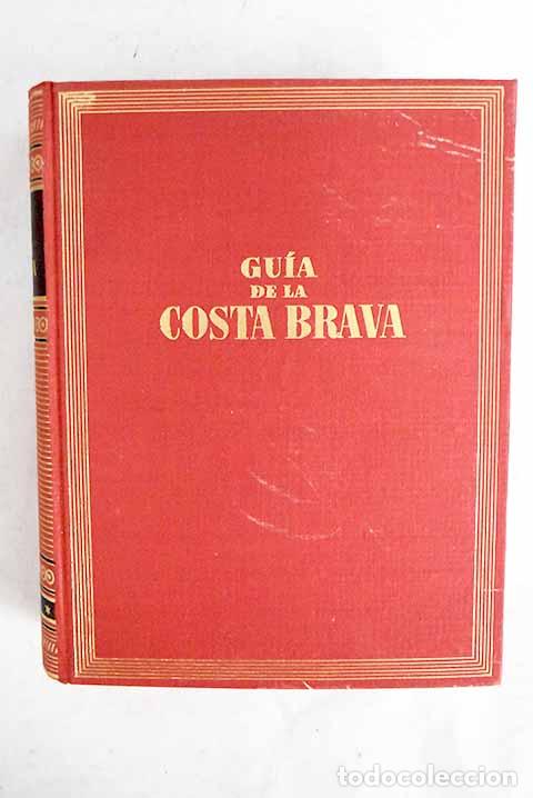 Libri di seconda mano: Gu&iacute;a de la Costa Brava.- Pla, Josep