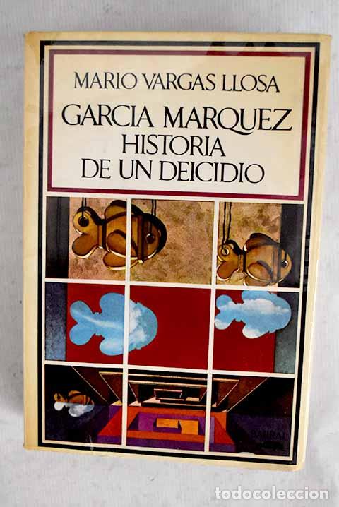 Livros em segunda m&atilde;o: Garc&iacute;a M&aacute;rquez: historia de un deicidio.- Vargas Llosa, Mario