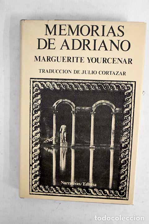 B&uuml;cher: Memorias de Adriano: Yourcenar, Marguerite.- Yourcenar, Marguerite