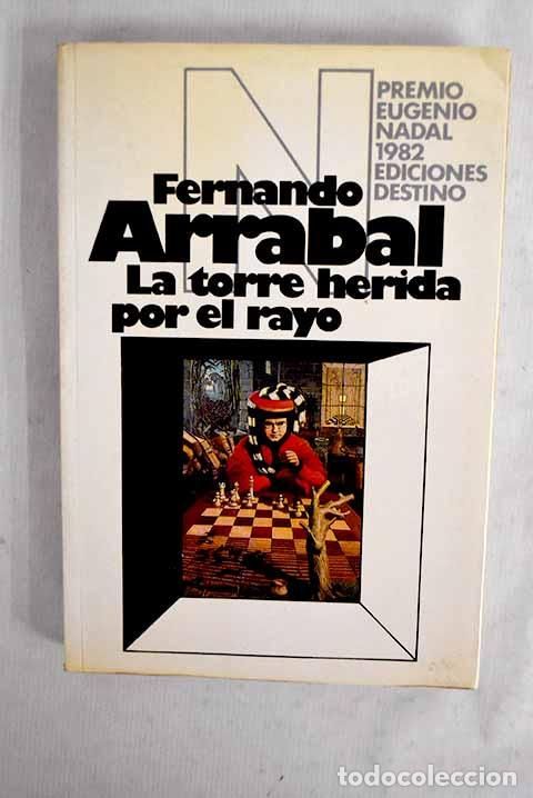 Libros: La torre herida por el rayo.- Arrabal, Fernando