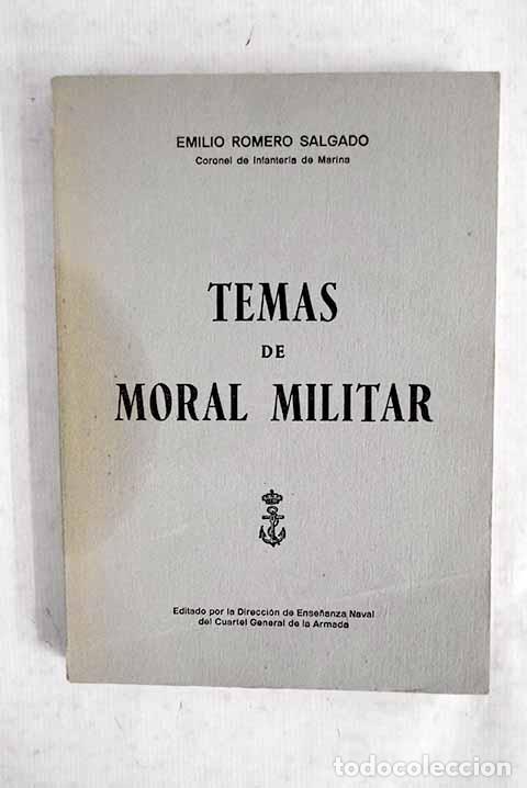 Libros: Temas de moral militar.- Romero Salgado, Emilio