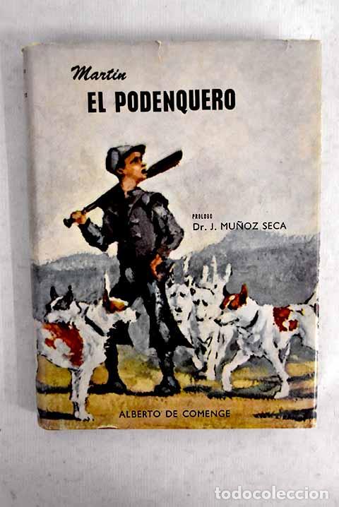 Libros: Mart&iacute;n el podenquero.- Comenge, Alberto de