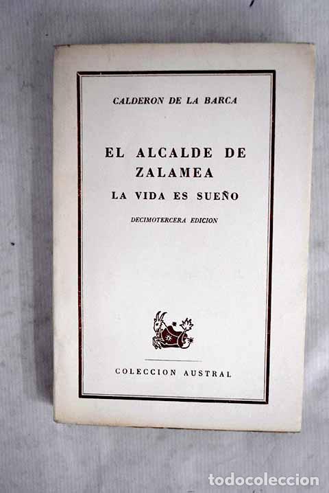 Libros: El alcalde de Zalamea ; La vida es sue&ntilde;o.- Calder&oacute;n de la Barca, Pedro