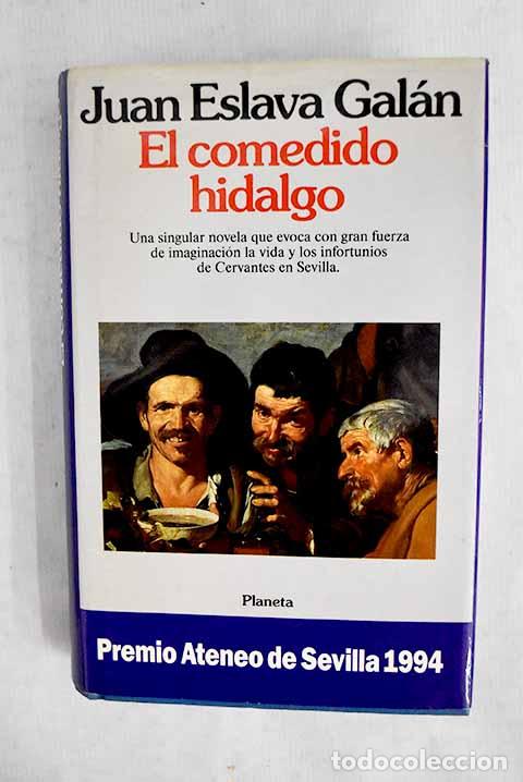 Libros: El comedido hidalgo: Eslava Gal&aacute;n, Juan.- Eslava Gal&aacute;n, Juan