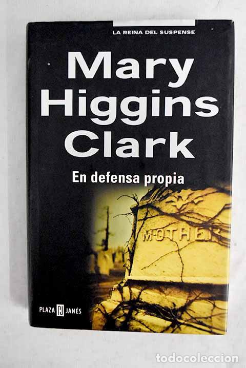 Libros: En defensa propia: Clark, Mary Higgins.- Clark, Mary Higgins