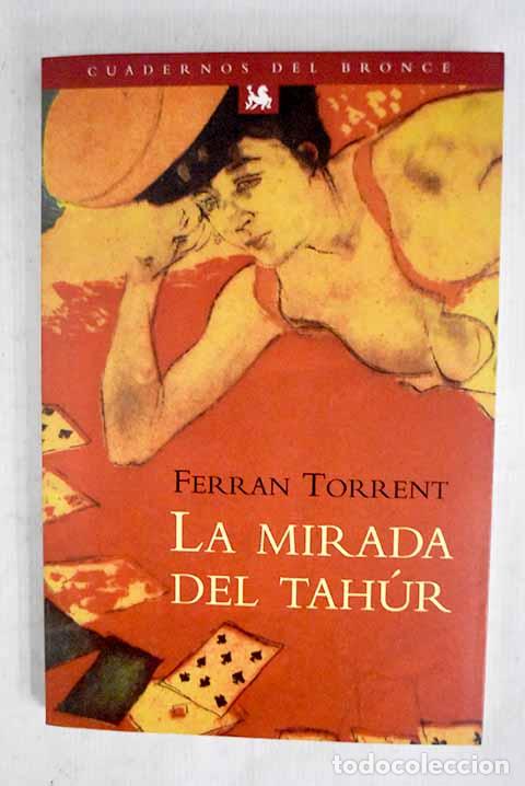 B&uuml;cher: La mirada del tah&uacute;r: Torrent, Ferran.- Torrent, Ferran