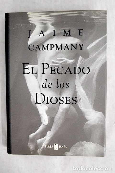 Libros: El pecado de los dioses.- Campmany, Jaime