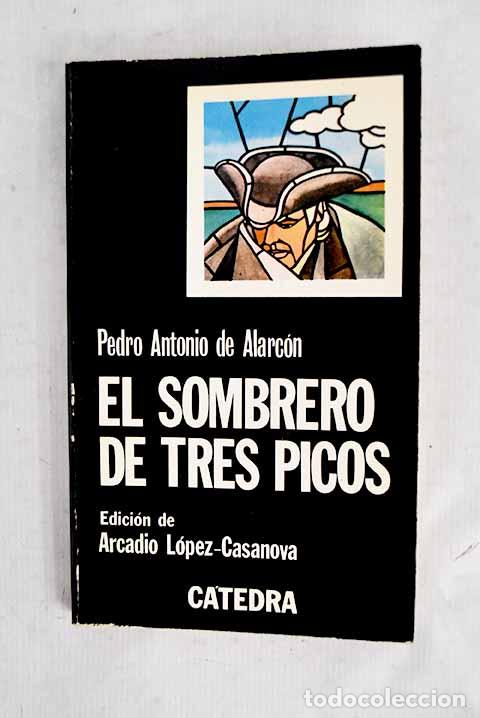 Libros: El sombrero de tres picos.- De Alarc&oacute;n, Pedro Antonio